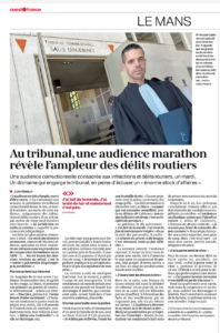 Coupure de Ouest-France sur une audience de délits routiers au Mans, avec une intervention de Me Nicolas Calderero.
